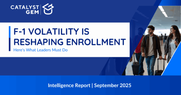 Navigating a Less Predictable F-1 Landscape: What Enrollment Leaders Need to Know Now